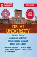 Delhi University Recruit Exam for Administrative Officer, Senior Personal Asst & Other Delhi University Recruit Exam for Administrative Officer, Senior Personal Asst & Other
